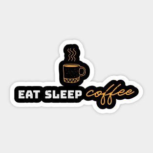 Eat Sleep Coffee Sticker